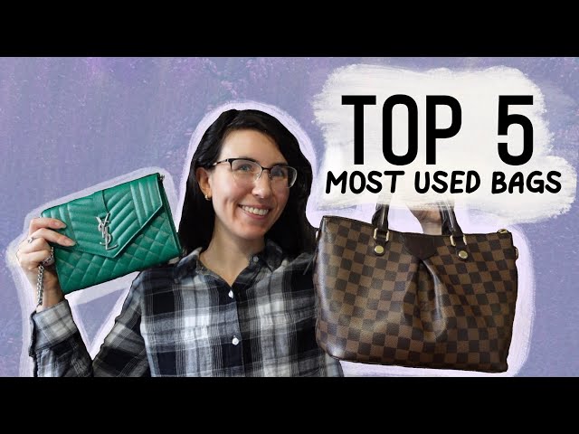 MY TOP 5 MOST USED BAGS! Ft: Louis Vuitton, YSL, Ferragamo, Chanel