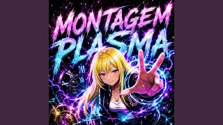 MONTAGEM PLASMA (Slowed) - sulaPhonk
