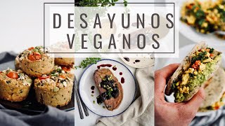 3 Desayunos Veganos L Que No Son Avena Ni Batidos