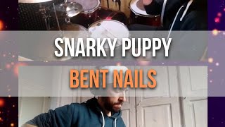 Snarky Puppy - "Bent Nails" - Quarantine collab cover