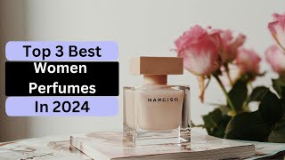Top 3 Best Women Perfumes in 2024 #topperfumes #guccibloom #perfumelover #perfumereview