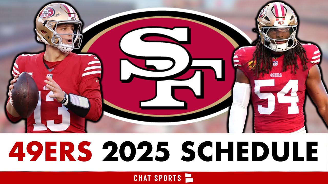 San Francisco 49ers 2025 Schedule - Instant Reaction, Opponents
