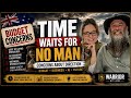 Time waits for no man - real budget concerns