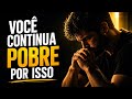 Por que você continua pobre (mesmo tentando mudar de vida)