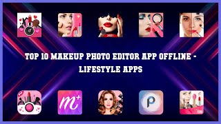 Top 10 Makeup Photo Editor App Offline Android Apps screenshot 5