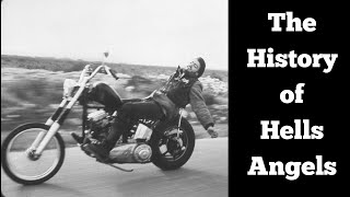 A Brief History of Hells Angels MC