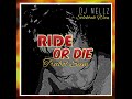 Trabol Sum - Ride Or Die (Official Audio) DJ Nellz