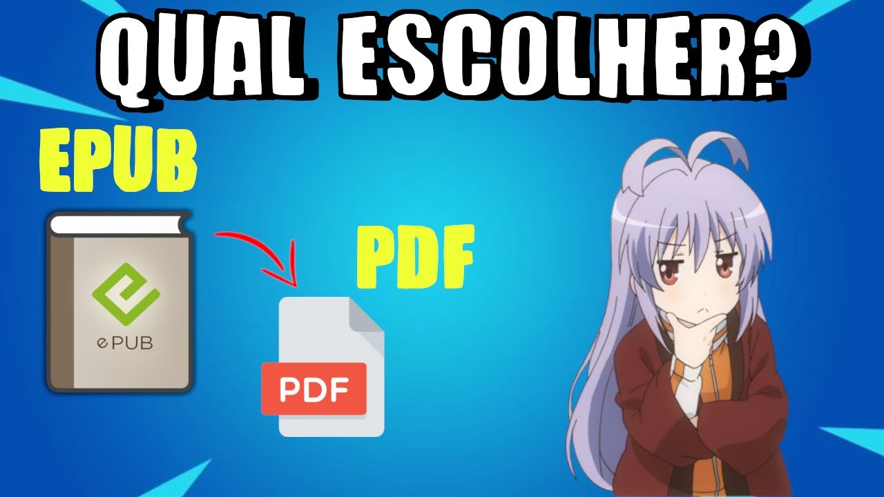 Qual o melhor formato para baixar livros ePub ou PDF? YouTube