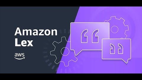Amazon Lex Introduction