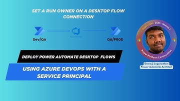 Deploy Power Automate Desktop Flows Using Azure DevOps with a Service Principal - Part 2