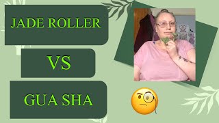 Jade Roller Vs Gua Sha Let’s Put These To The Test