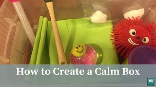 How to Create a Calm Box