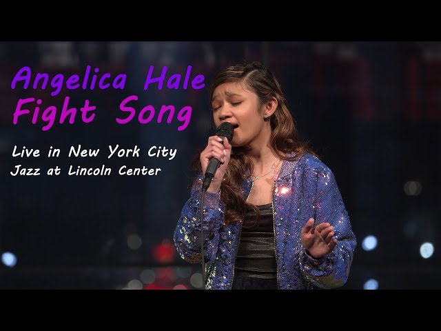 Fight Song (Live) - Angelica Hale New York City (Jazz at Lincoln Center) class=