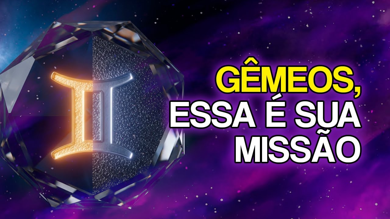 7 Missões Espirituais Que o Signo de GÊMEOS Veio Cumprir na Terra