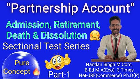 Accounting for Partnership MCQ| Admission Retirement Death and Dissolution of Partnership Firm| PYQ