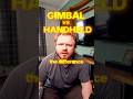 Gimbal Vs Handheld 🎥What's the difference? #camera #filmmaking #videography #cameragear