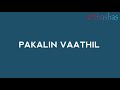 Pakalin vaathil song lyrics - Parava (2017)