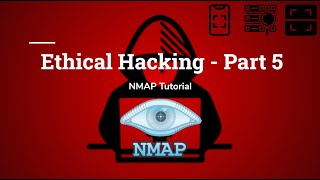 NMAP Tutorial - Ethical Hacking - 5
