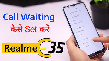 How to Turn On Call Waiting on Realme C35 | Realme C35 Call Waiting Settings