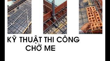 Ống chờ ĐIỆN NƯỚC trước khi đổ bê tông SÀN | BIỆN PHÁP THI CÔNG XÂY DỰNG
