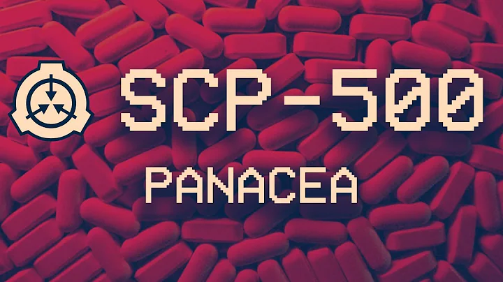 SCP-500 - Panacea 💊 : Object class - Safe