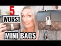 5 WORST MINI BAGS | DON'T BUY THESE UNLESS THEY FIT YOUR LIFESTYLE