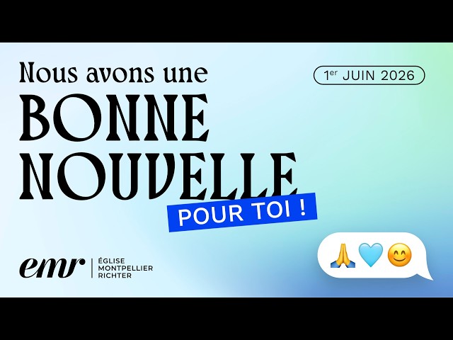 Bonne Nouvelle du 1er Juin 2026 - EMR