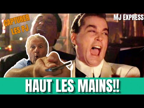 MJ EXPRESS - HAUT LES MAINS (ou la capture des PJ)
