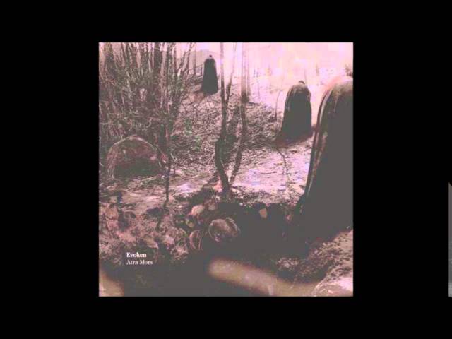 Evoken - Atra Mors (full album) - YouTube