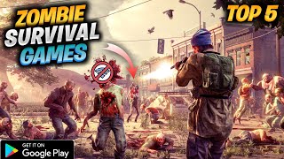 Top 5 New Zombie Shooting Games For Android 2022 | New Zombie Survival Games Android screenshot 1
