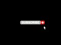 Subscribe Button Black Screen No Copyright