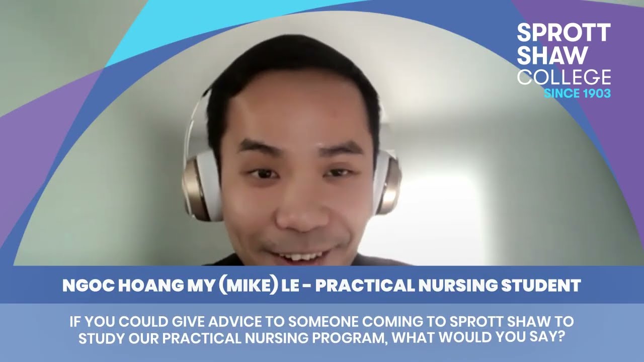 From Student to Nurse: Mike’s Practical Nursing Journey at Sprott Shaw College