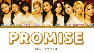Download lagu TWICE (トゥワイス) Promise [ color coded Lyrics-kan-Rom-Eng ]
