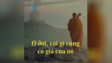 Ở đời cái gì cũng có cái giá của nó  | Quà Tặng Cuộc Sống