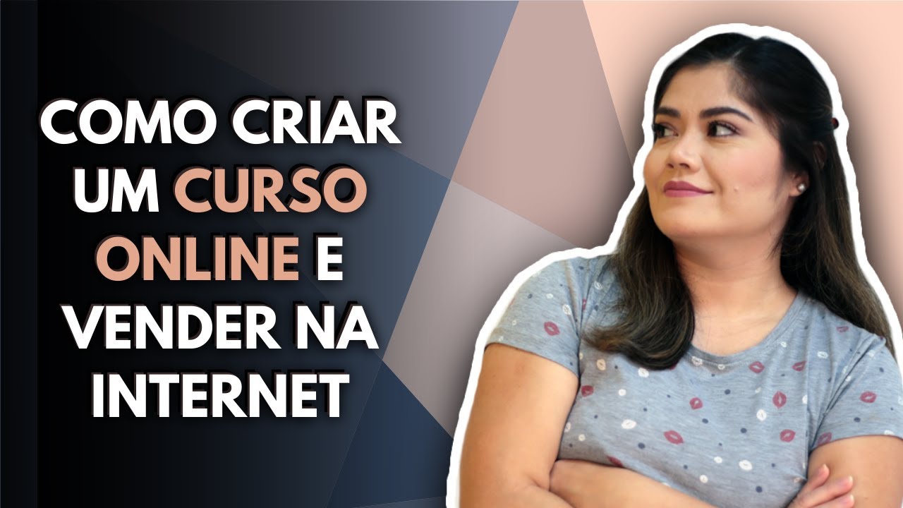 COMO CRIAR UM CURSO ON-LINE E VENDER NA INTERNET | Wanessa Castro - YouTube