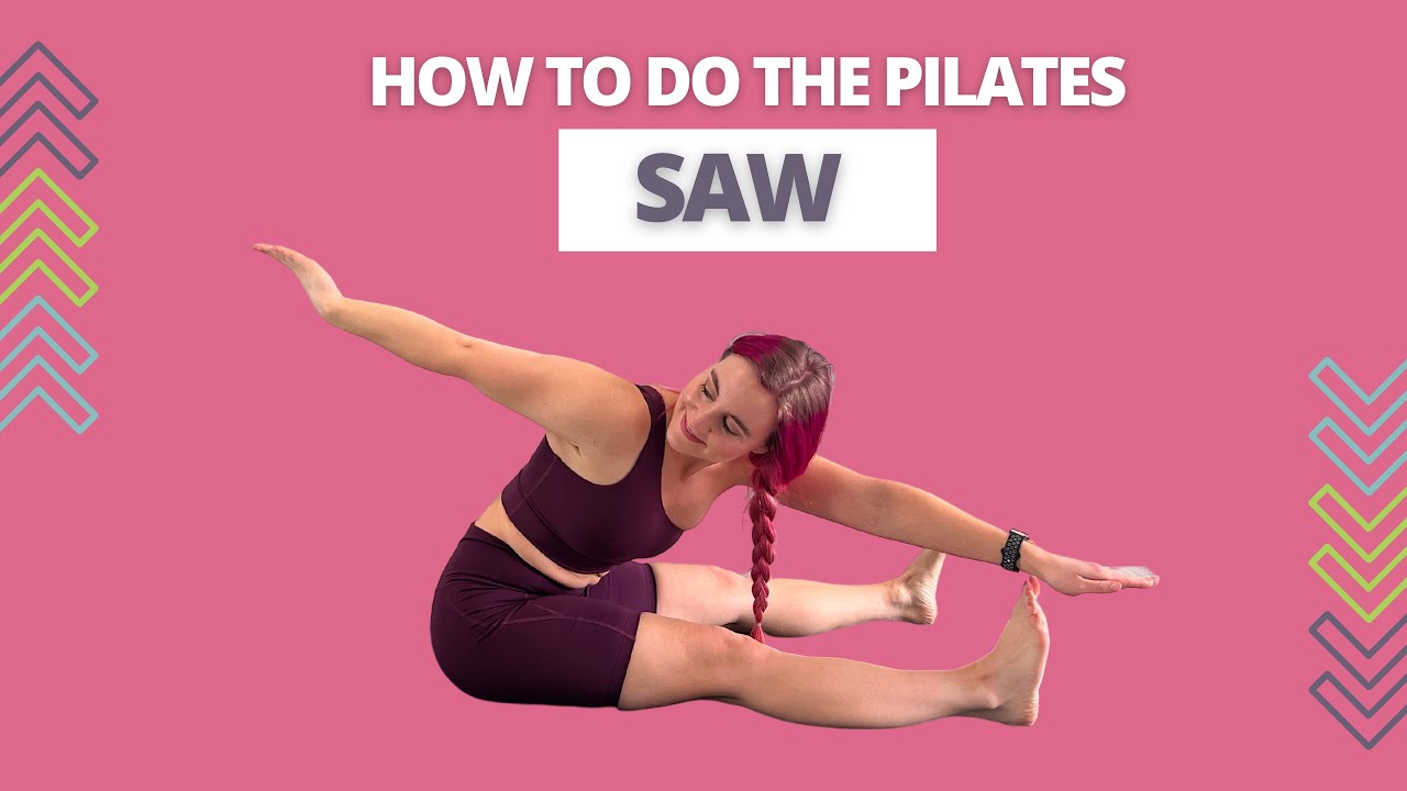 How to do the Saw Pilates Exercise YouTube