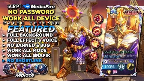 Script Skin Johnson Legend Sovereign of Realms No Password | Full Effect Voice - Patch Terbaru 2025