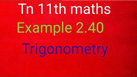 Tn 11th maths example 2.40