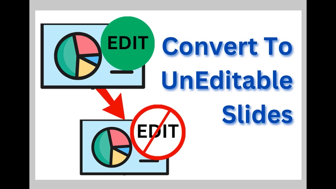 Convert Google Slides to Un-Editable Slides for Google Workspace ...