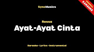Rossa - Ayat-Ayat Cinta | Karaoke - Lirik - Instrumental