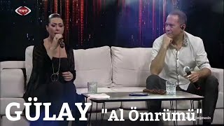Gulay Al Omrumu Canli Performans Youtube