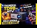 Vale a Pena? THUNDEAL TD98 PRO ATV com GOOGLE TV na Copa do Mundo 2026!📺⚽Geek567