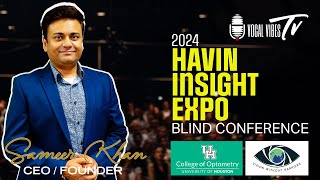 🔍✨ 2024 HAVIN Insight Expo: Knowledge, Empowerment  -  University of Houston College of Optometry ✨🔍