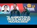 "Me cuentan dos jugadores que el ambiente en el Tri es el mejor en muchos años": Miguel Arizpe