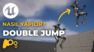 Double Jump nasıl yapılır | Unreal Engine 5 ile nasıl yapılır