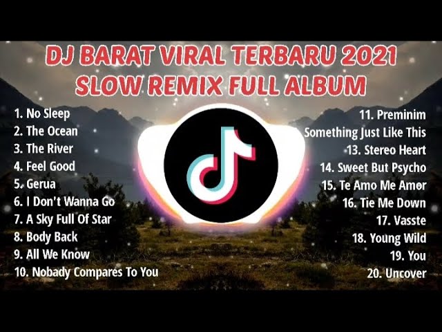 DJ BARAT VIRAL TERBARU 2021 SLOW REMIX class=