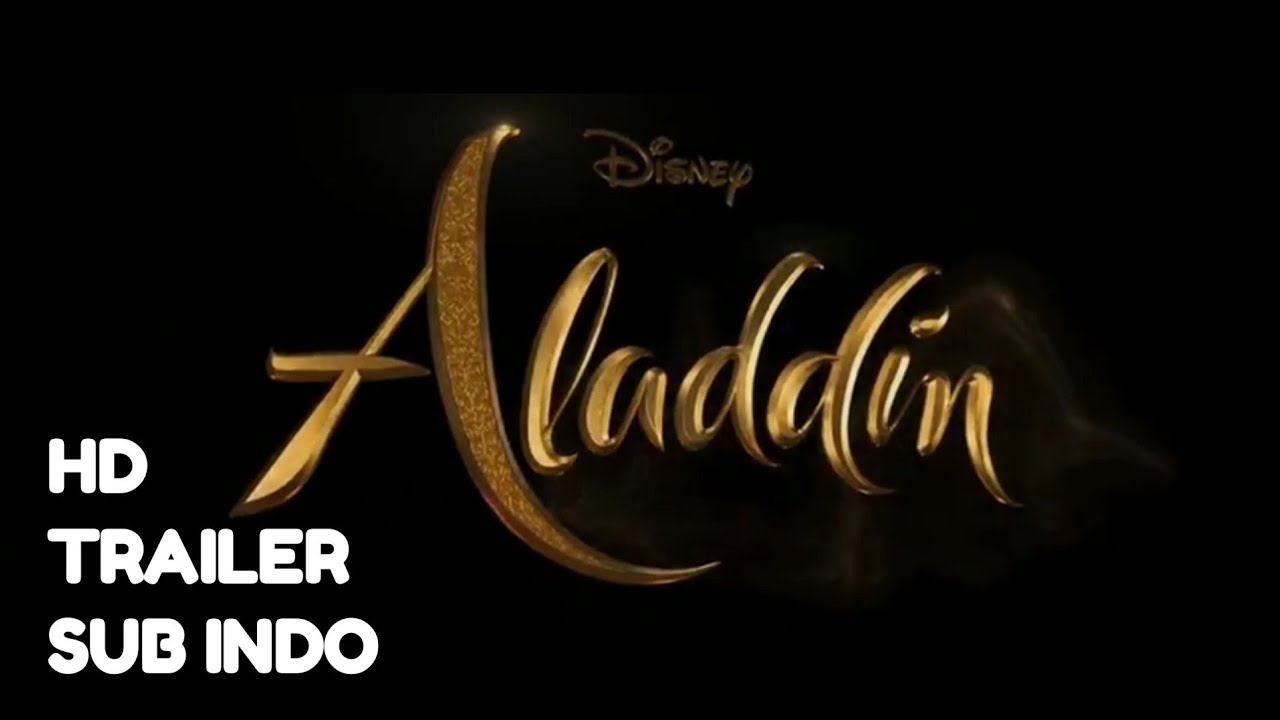 Aladdin Official Trailer sub Indo-Movie - YouTube