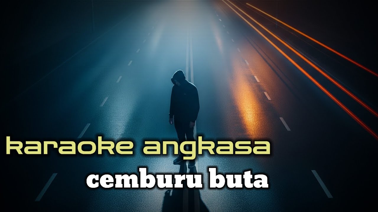 Angkasa band CEMBURU BUTA karaoke version