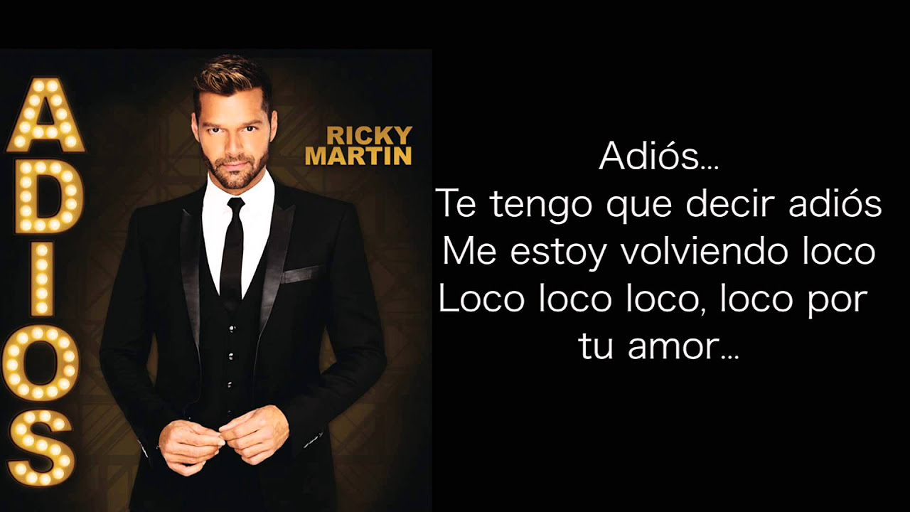 Ricky Martin   Adis Letra en Espaol