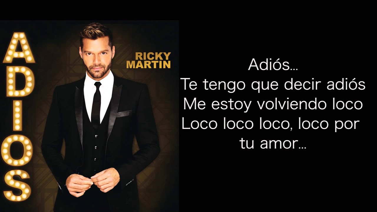 Download Ricky Martin - Adiós (Letra en Español)